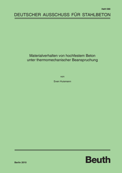 Cover of book: Materialverhalten von hochfestem Beton unter thermomechanischer Beanspruchung