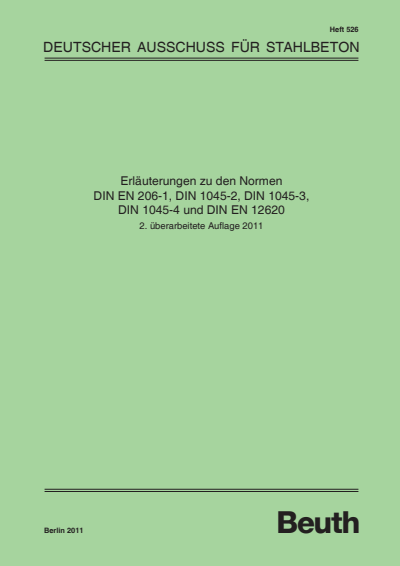 Cover des Buchs: Erläuterungen zu den Normen DIN EN 206-1, DIN 1045-2, DIN 1045-3, DIN 1045-4 und DIN EN 12620