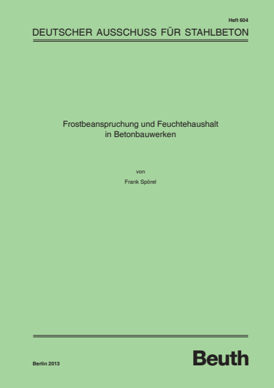 Cover of book: Frostbeanspruchung und Feuchtehaushalt in Betonbauwerken