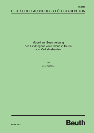 Cover of book: Modell zur Beschreibung des Eindringens von Chlorid in Beton von Verkehrsbauten