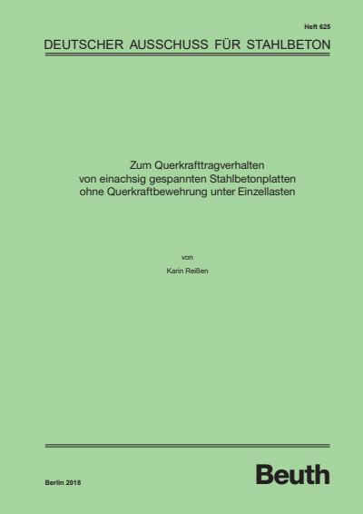 Cover of book: Zum Querkrafttragverhalten von einachsig gespannten Stahlbetonplatten ohne Querkraftbewehrung unter Einzellasten