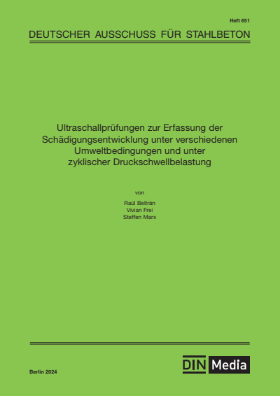 Cover des Buchs: Ultraschallprüfungen zur Erfassung der Schädigungsentwicklung unter verschiedenen Umweltbedingungen und unter zyklischer Druckschwellbelastung