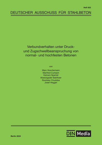 Cover of book: Verbundverhalten unter Druck- und Zugschwell-beanspruchung von normal- und hochfesten Betonen