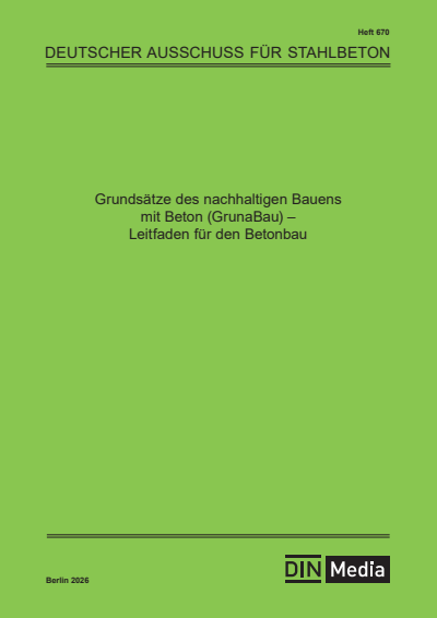 Cover des Buchs: Grundsätze des nachhaltigen Bauens mit Beton (GrunaBau) - Leitfaden für den Betonbau