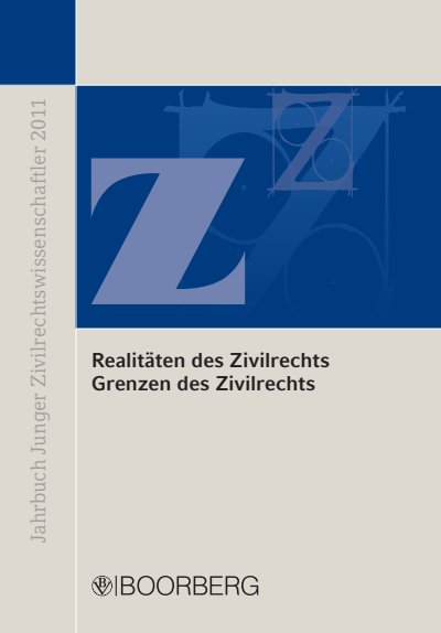 Cover des Buchs: Realitäten des Zivilrechts Grenzen des Zivilrechts