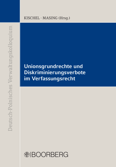 Cover des Buchs: Unionsgrundrechte und Diskriminierungsverbote im Verfassungsrecht