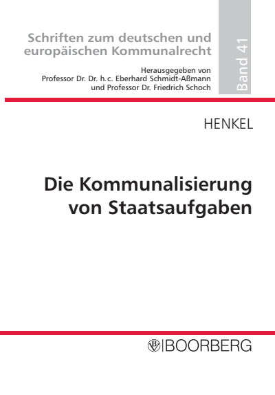 Cover of book: Die Kommunalisierung von Staatsaufgaben