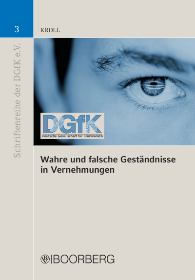 Cover of book: Wahre und falsche Geständnisse in Vernehmungen