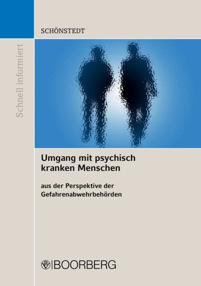 Cover des Buchs: Umgang mit psychisch kranken Menschen aus der Perspektive der Gefahrenabwehrbehörden