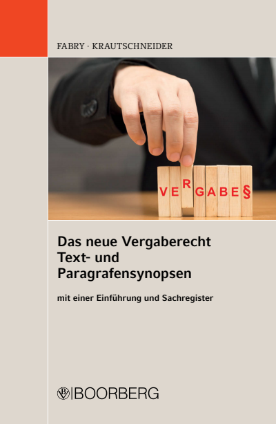 Cover des Buchs: Das neue Vergaberecht – Text- und Paragrafensynopsen