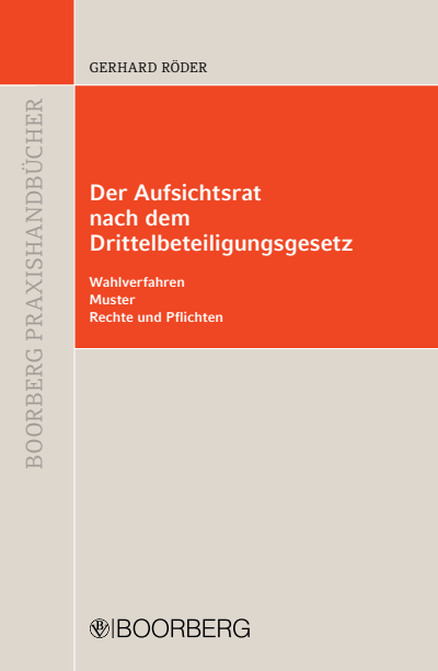 Cover des Buchs: Der Aufsichtssrat nach dem Drittbeteiligungsgesetz