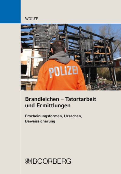 Cover des Buchs: Brandleichen – Tatortarbeit und Ermittlungen