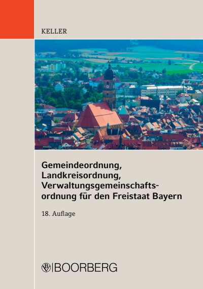 Cover des Buchs: Gemeindeordnung, Landkreisordnung, Verwaltungsgemeinschaftsordnung für den Freistaat Bayern