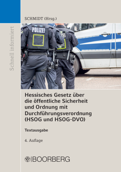 Cover des Buchs: Hessisches Gesetz über die öffentliche Sicherheit und Ordnung mit Durchführungsverordnung (HSOG und HSOG-DVO)
