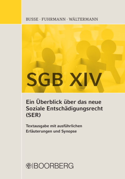 Cover des Buchs: SGB XIV - Ein Überblick über das neue Soziale Entschädigungsrecht (SER)
