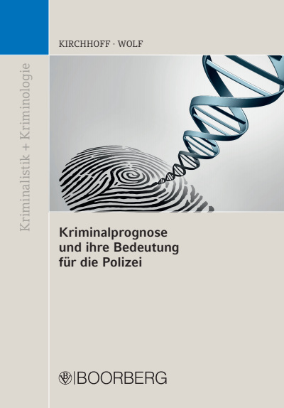 Cover des Buchs: Kriminalprognose und ihre Bedeutung für die Polizei