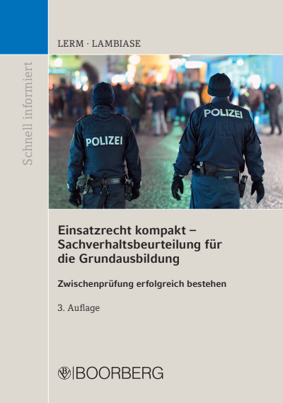 Cover des Buchs: Einsatzrecht kompakt - Sachverhaltsbeurteilung für die Grundausbildung