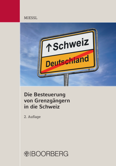 Cover of book: Die Besteuerung von Grenzgängern in die Schweiz