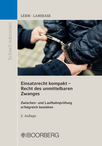 Cover des Buchs: Einsatzrecht kompakt - Recht des unmittelbaren Zwanges
