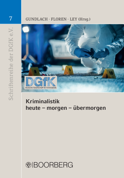 Cover des Buchs: Kriminalistik heute - morgen - übermorgen
