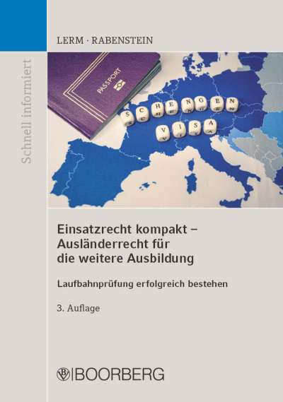 Cover des Buchs: Einsatzrecht kompakt - Ausländerrecht für die weitere Ausbildung