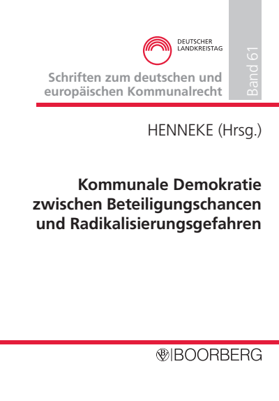 Cover des Buchs: Kommunale Demokratie zwischen Beteiligungschancen und Radikalisierungsgefahren