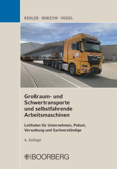 Cover des Buchs: Großraum- und Schwertransporte und selbstfahrende Arbeitsmaschinen