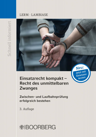 Cover des Buchs: Einsatzrecht kompakt - Recht des unmittelbaren Zwanges
