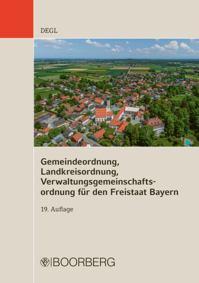 Cover of book: Gemeindeordnung, Landkreisordnung, Verwaltungsgemeinschaftsordnung für den Freistaat Bayern