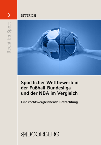 Cover des Buchs: Sportlicher Wettbewerb in der Fußball-Bundesliga und der NBA im Vergleich