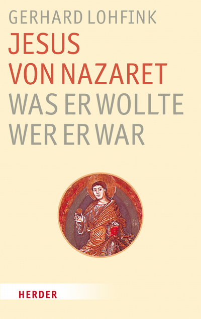 Cover des Buchs: Jesus von Nazareth - was er wollte, wer er war