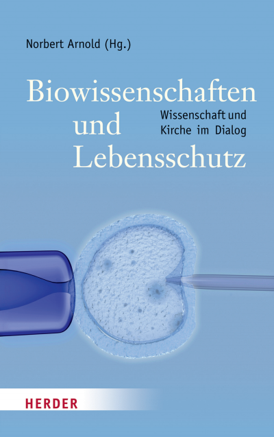 Cover des Buchs: Biowissenschaften und Lebensschutz