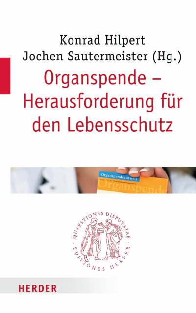 Cover des Buchs: Organspende - Herausforderung für den Lebensschutz