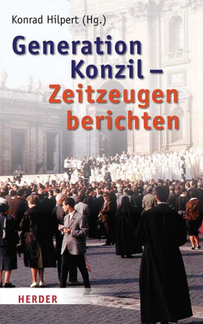 Cover des Buchs: Generation Konzil - Zeitzeugen berichten