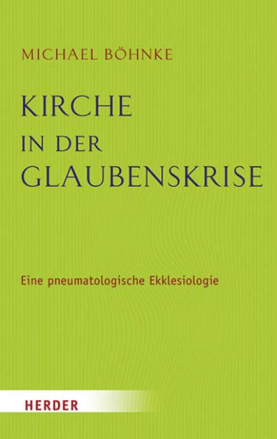 Cover des Buchs: Kirche in der Glaubenskrise