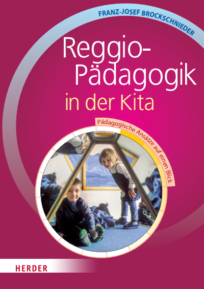 Cover of book: Reggio-Pädagogik in der Kita
