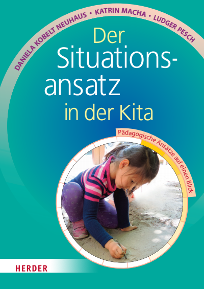 Cover of book: Der Situationsansatz in der Kita