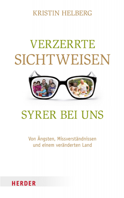 Cover des Buchs: Verzerrte Sichtweisen - Syrer bei uns