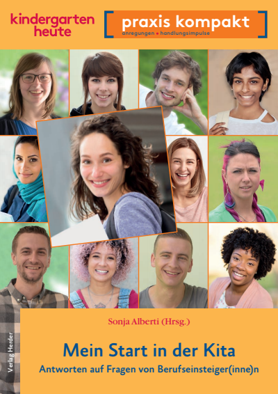 Cover of book: Mein Start in der Kita. Antworten auf Fragen von Berufseinsteiger(inne)n