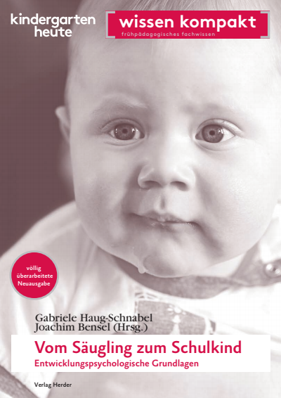 Cover of book: Vom Säugling zum Schulkind - Entwicklungspsychologische Grundlagen