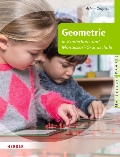 Cover of book: Geometrie in Kinderhaus und Montessori-Grundschule
