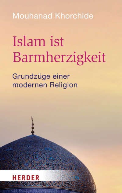 Cover of book: Islam ist Barmherzigkeit