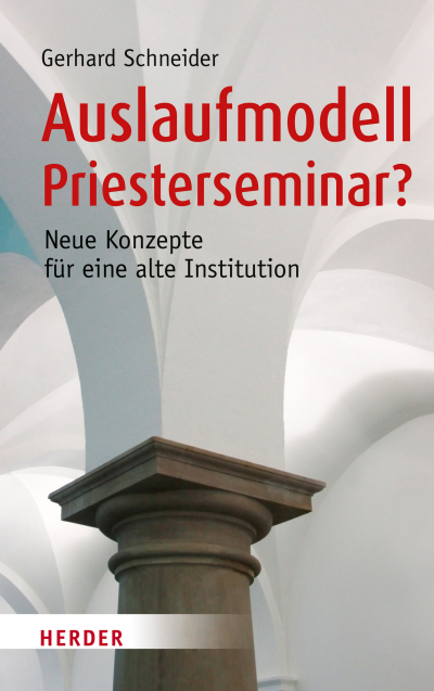 Cover des Buchs: Auslaufmodell Priesterseminar?
