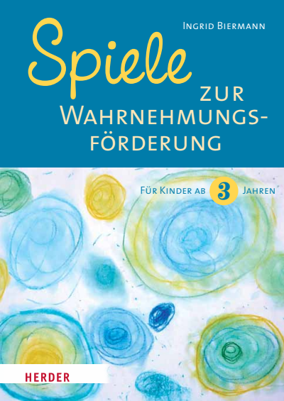 Cover of book: Spiele zur Wahrnehmungsförderung für Kinder ab 3 Jahren