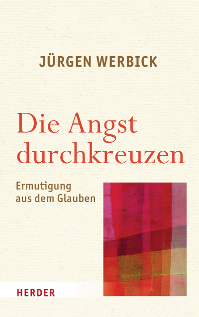 Cover of book: Die Angst durchkreuzen