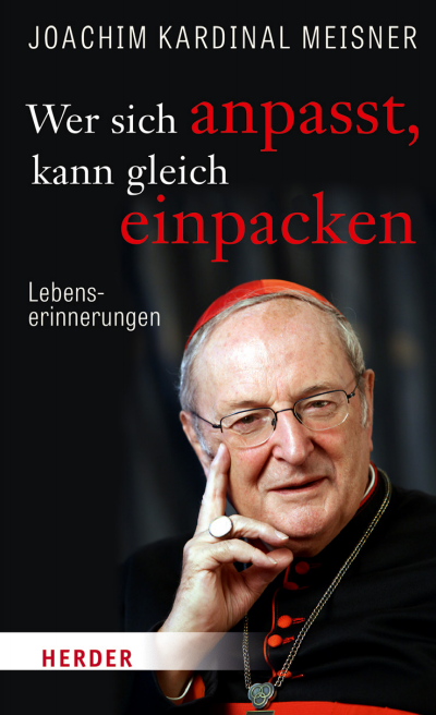 Cover of book: Wer sich anpasst, kann gleich einpacken
