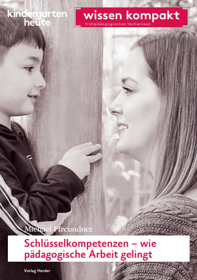 Cover of book: Schlüsselkompetenzen – wie pädagogische Arbeit gelingt
