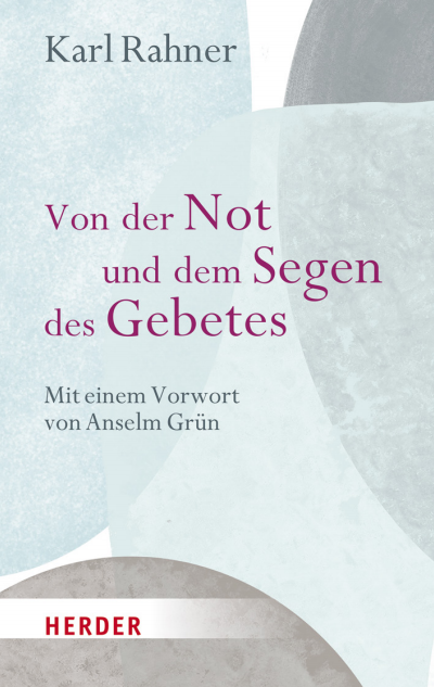 Cover des Buchs: Von der Not und dem Segen des Gebetes