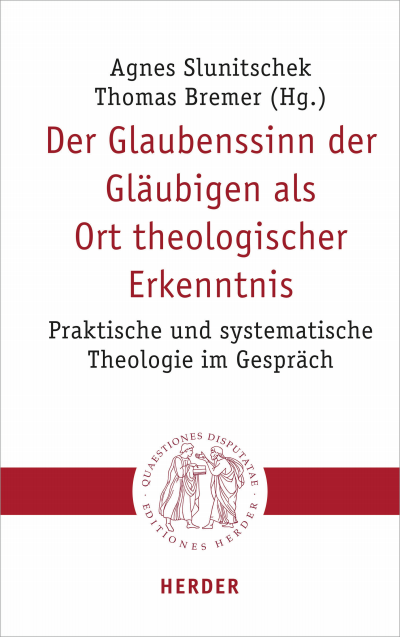 Cover des Buchs: Der Glaubenssinn der Gläubigen als Ort theologischer Erkenntnis