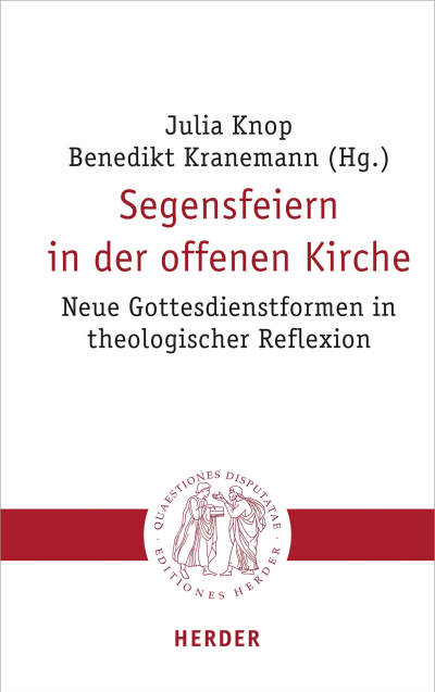 Cover des Buchs: Segensfeiern in der offenen Kirche